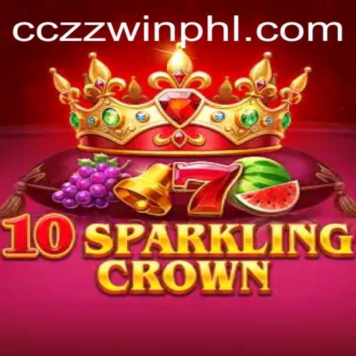 Unveiling 10SparklingCrown: Your Guide to Winning in Style